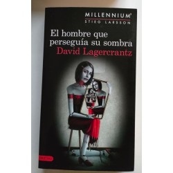 El hombre que perseguía su sombra