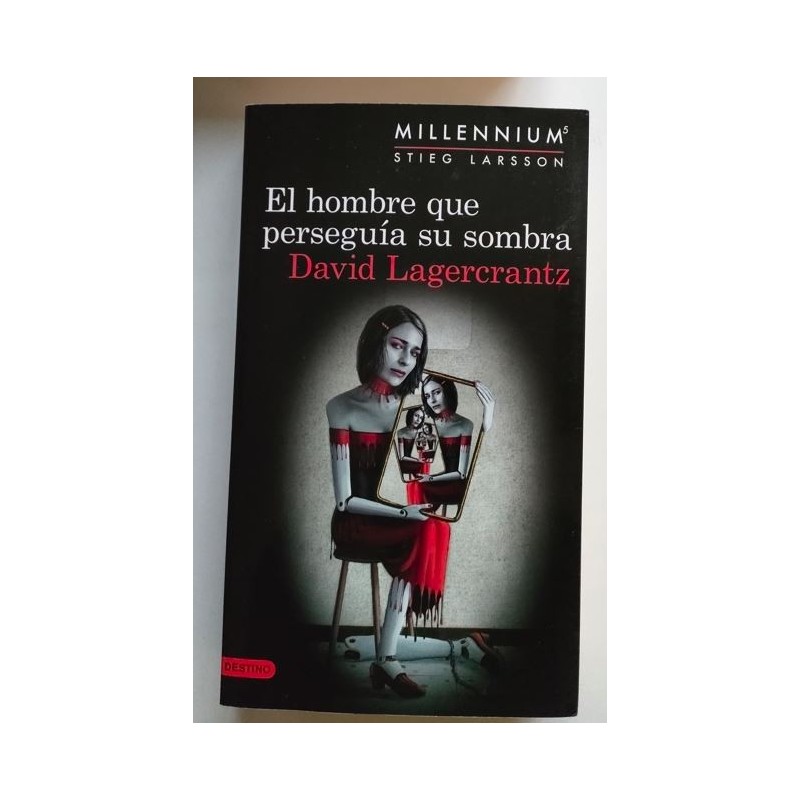 El hombre que perseguía su sombra