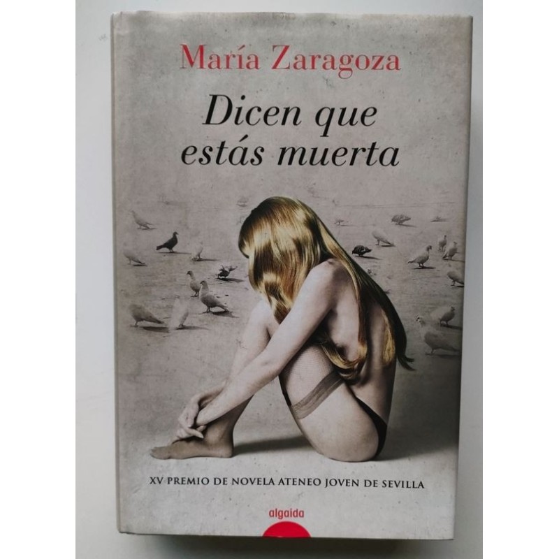 Dicen que estás muerta