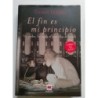 El fin es mi principio