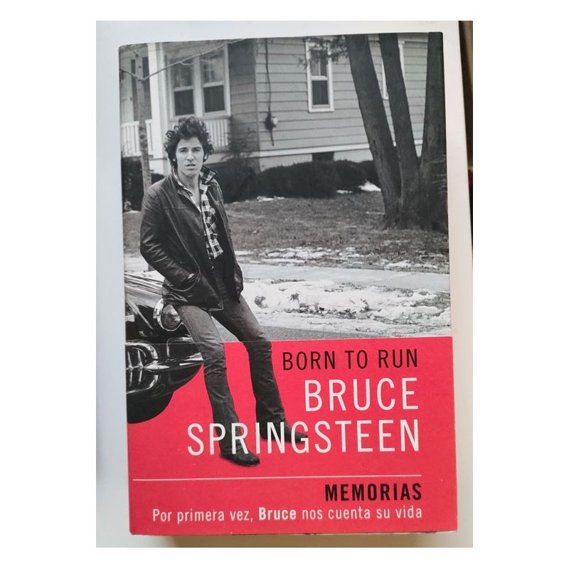 Born to run. Memorias