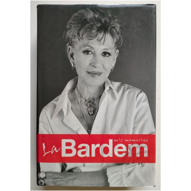 La Bardem, mis memorias