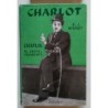 Charlot. Chaplin, el genial vagabundo
