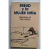 Freud y la mujer niña. Memorias de Fritz Wittels