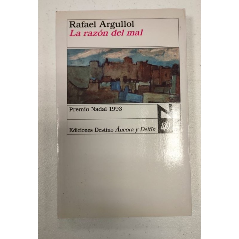 La razón del mal