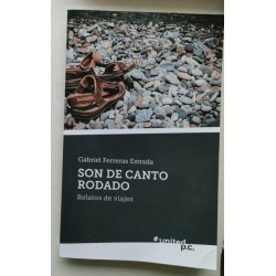 Son de canto rodado. Relatos de viajes
