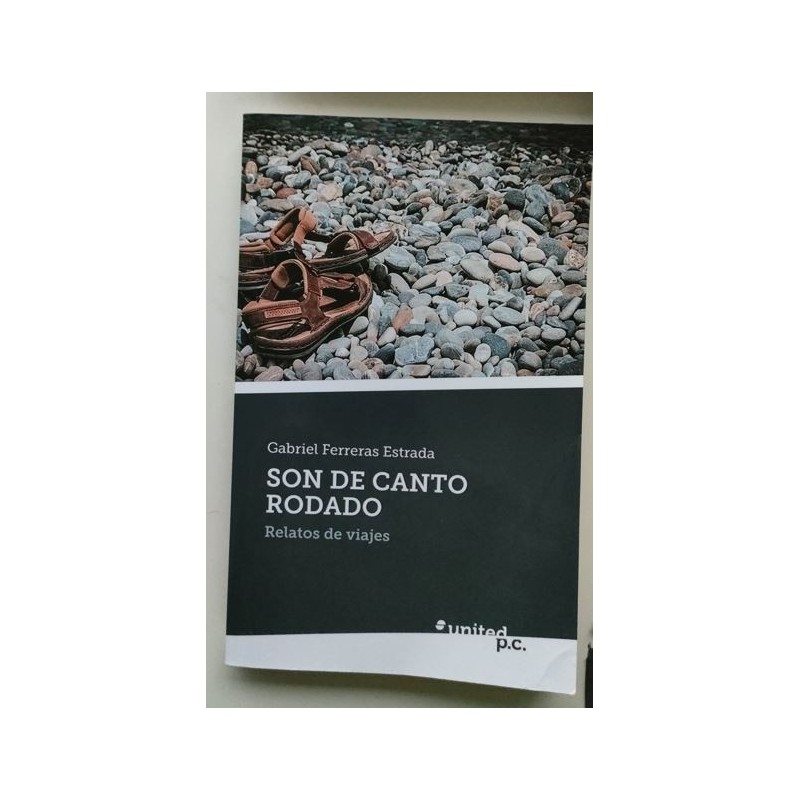 Son de canto rodado. Relatos de viajes