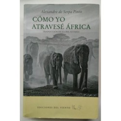 Cómo yo atravesé África