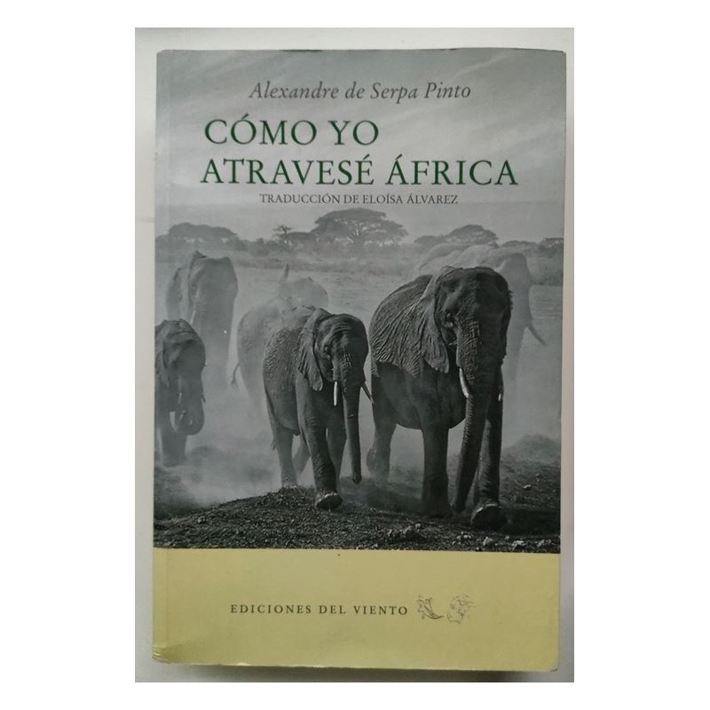 Cómo yo atravesé África