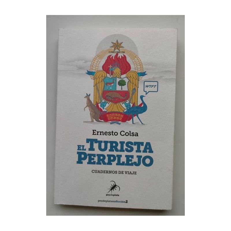 El turista perplejo. Cuadernos de viaje