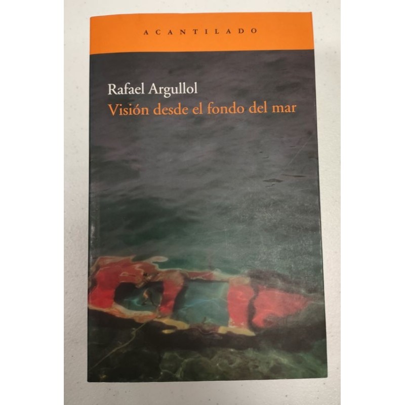 Visión desde el fondo del mar