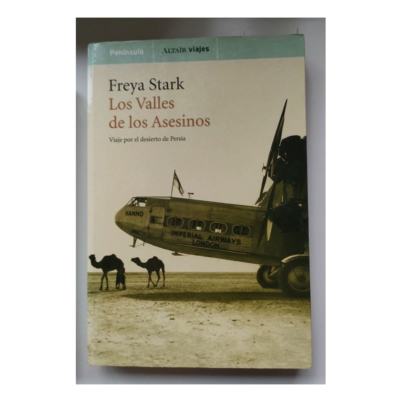 Los valles de los asesinos. Viaje por el desierto de Persia