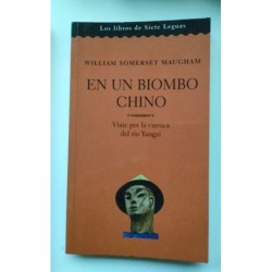 En un biombo chino. Viaje por la cuenca del río Yangzi