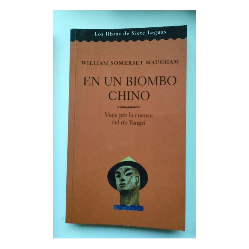 En un biombo chino. Viaje por la cuenca del río Yangzi