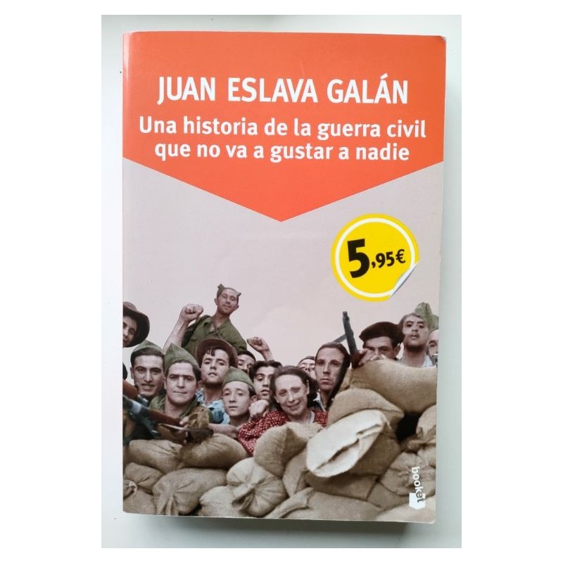 Una historia de la Guerra Civil que no va a gustar a nadie