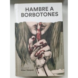 Hambre a borbotones