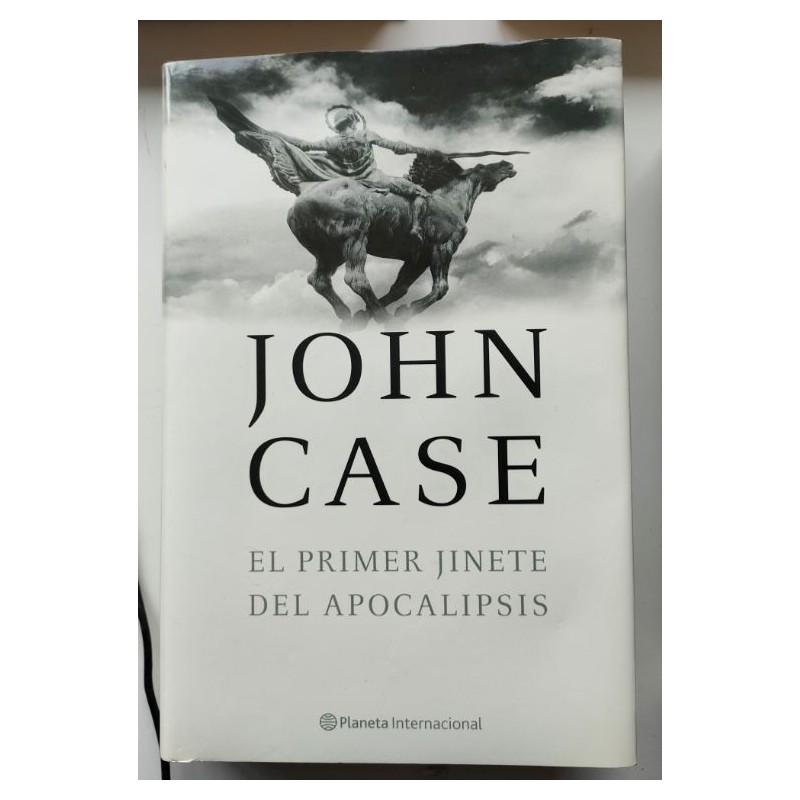El primer jinete del apocalipsis
