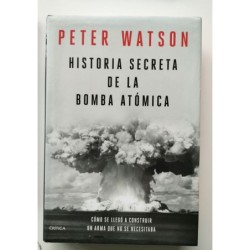 Historia secreta de la bomba atómica