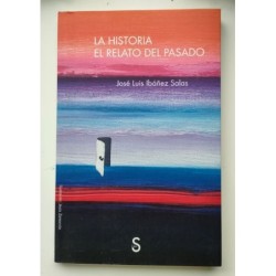 La Historia, el relato del pasado