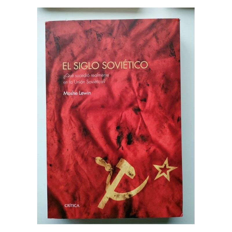 El siglo soviético