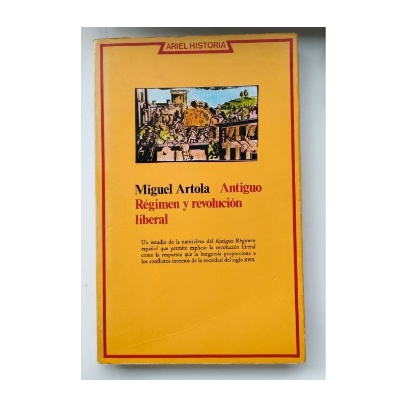 Antiguo Régimen y revolución liberal