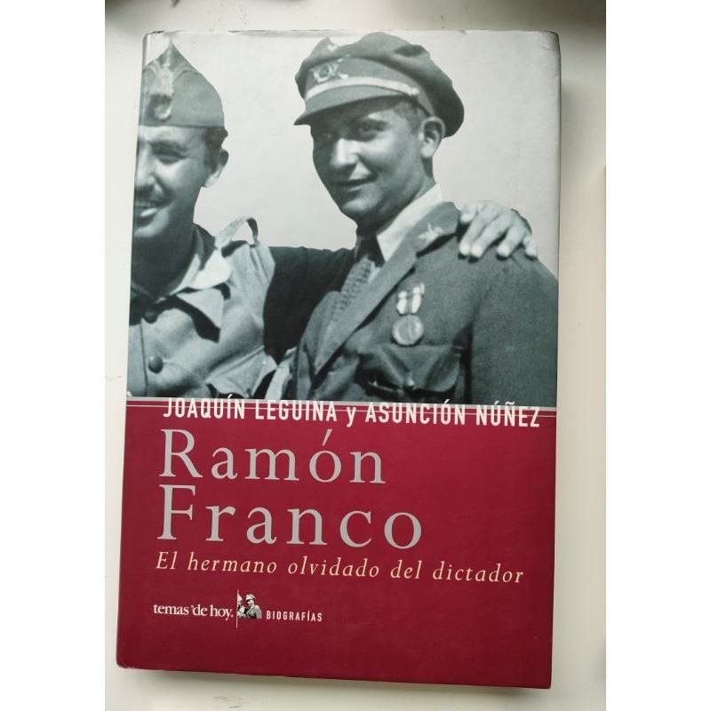 Ramón Franco. El hermano olvidado del dictador
