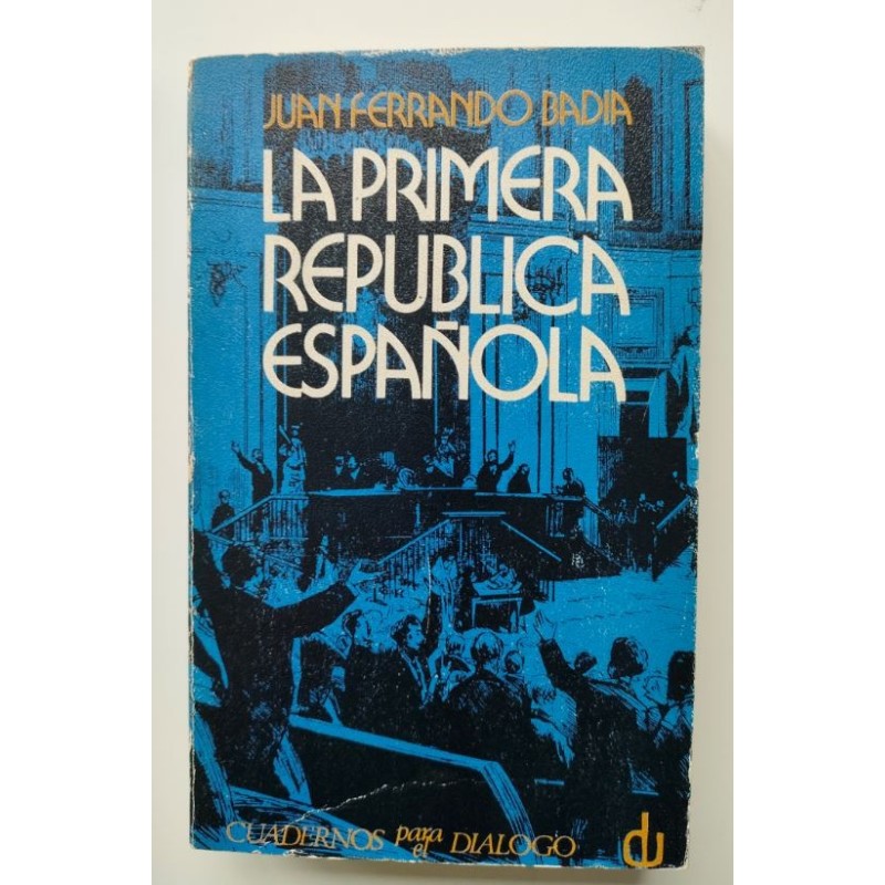 La Primera República Española
