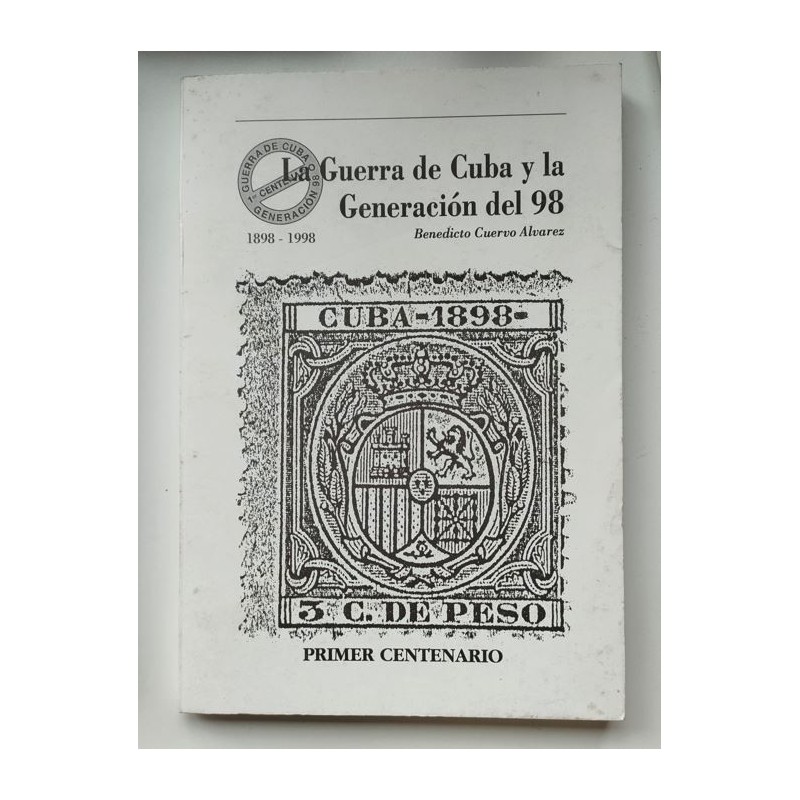 La Guerra de Cuba y la Generación del 98