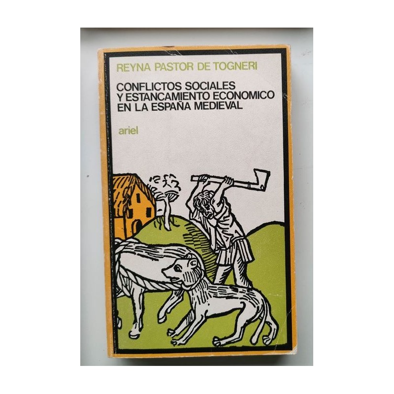 Conflictos sociales y estancamiento económico en la España medieval