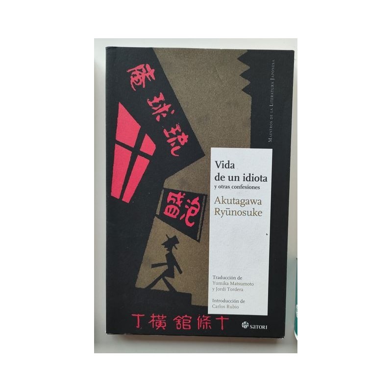 Vida de un idiota y otras confesiones