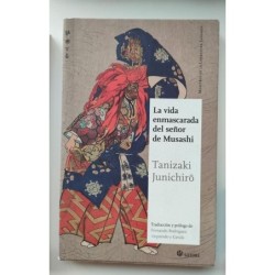 La vida enmascarada del señor de Musashi