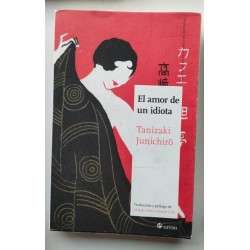 El amor de un idiota