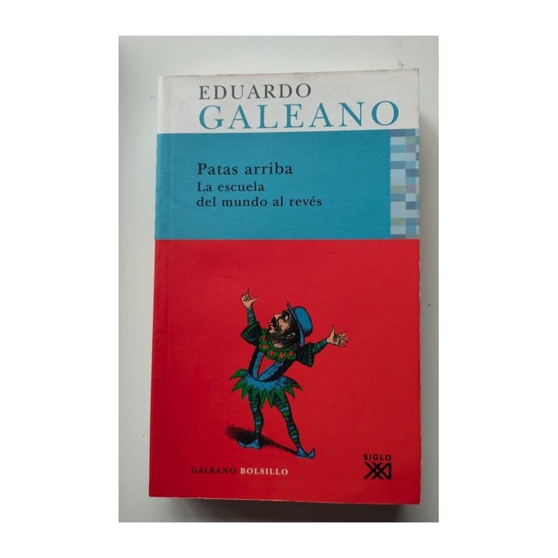 Patas arriba. La escuela del mundo al revés