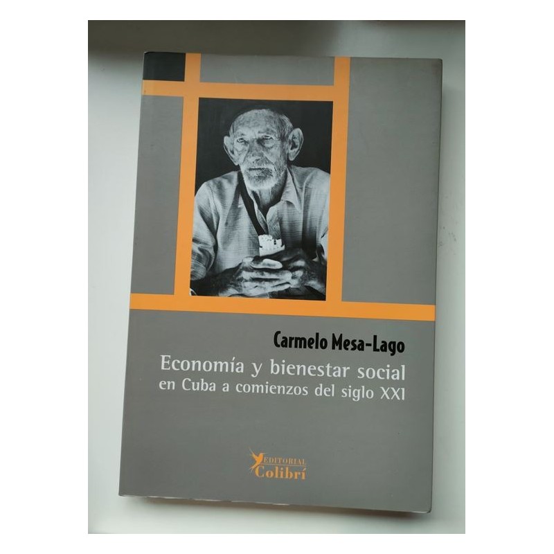 Economía y bienestar social en Cuba a comienzos del siglo XXI