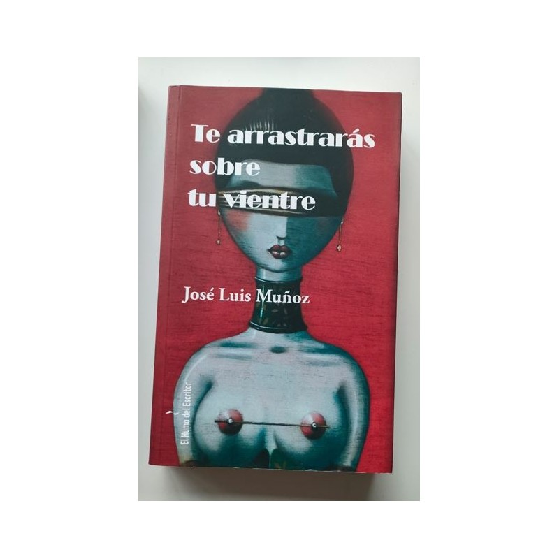 Te arrastrarás sobre tu vientre