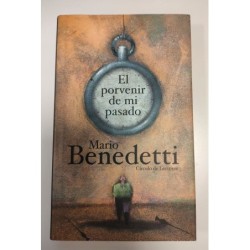 El porvenir de mi pasado