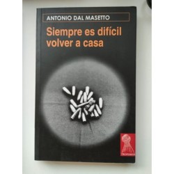 Siempre es difícil volver a casa