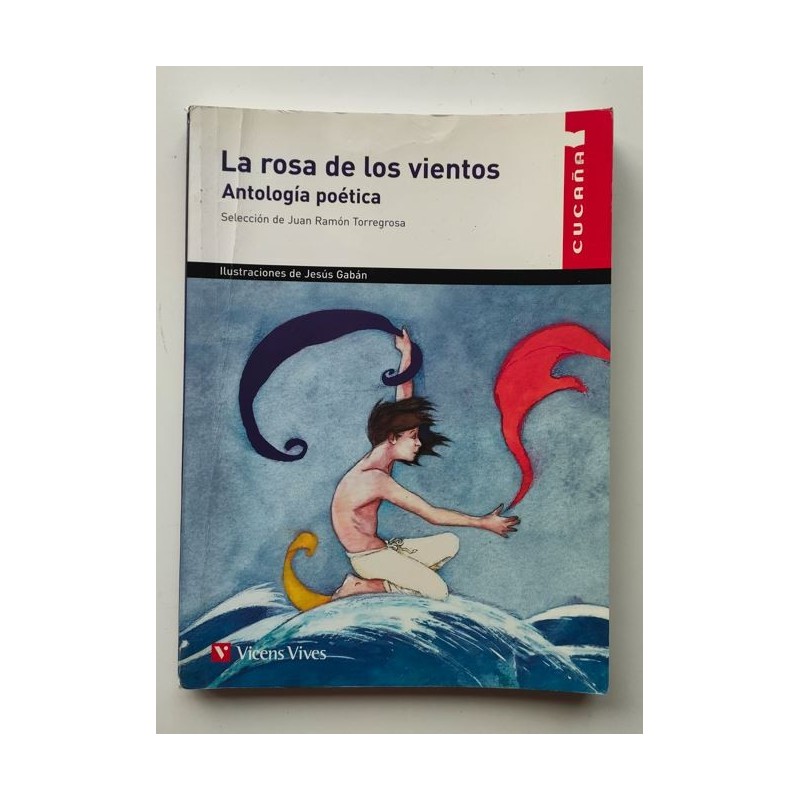 La rosa de los vientos. Antología poética
