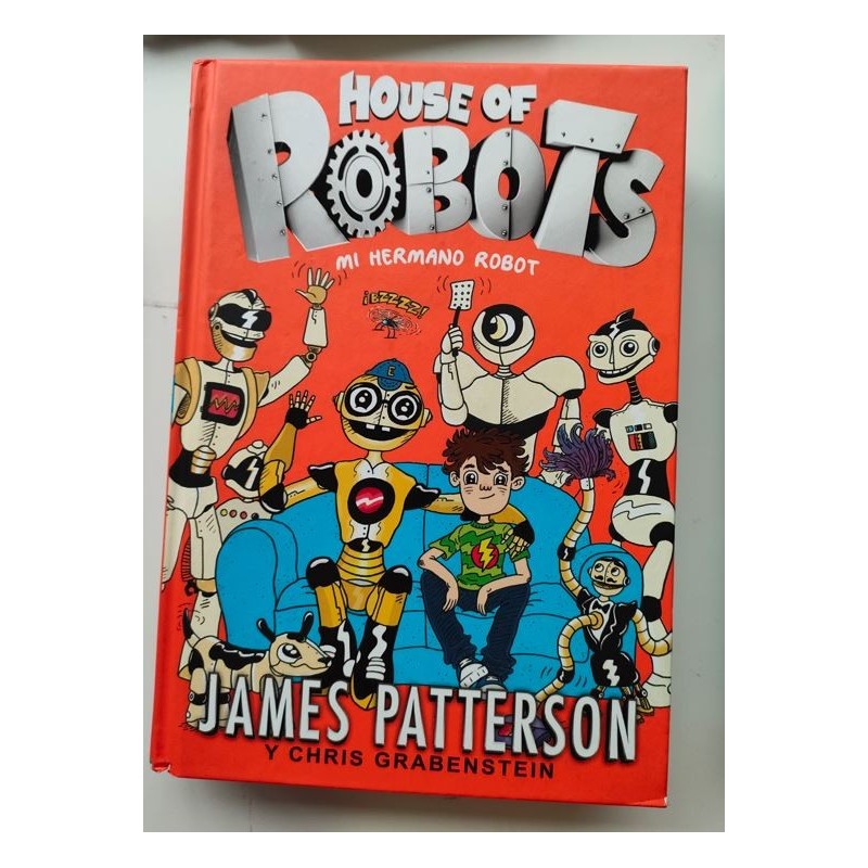 House of robots. Mi hermano robot