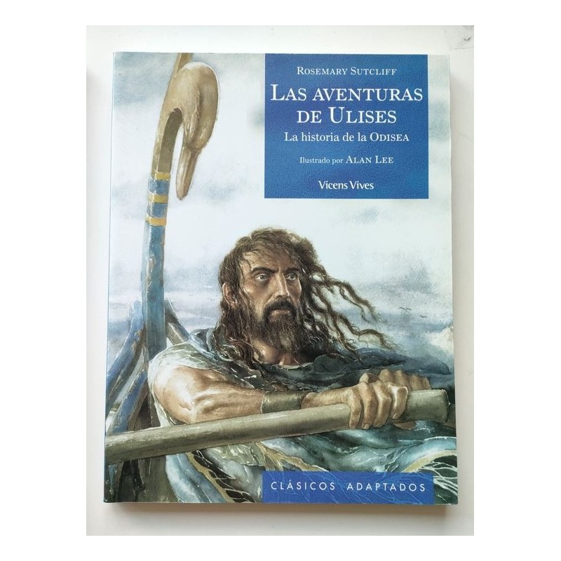 Las aventuras de Ulises. La historia de la Odisea