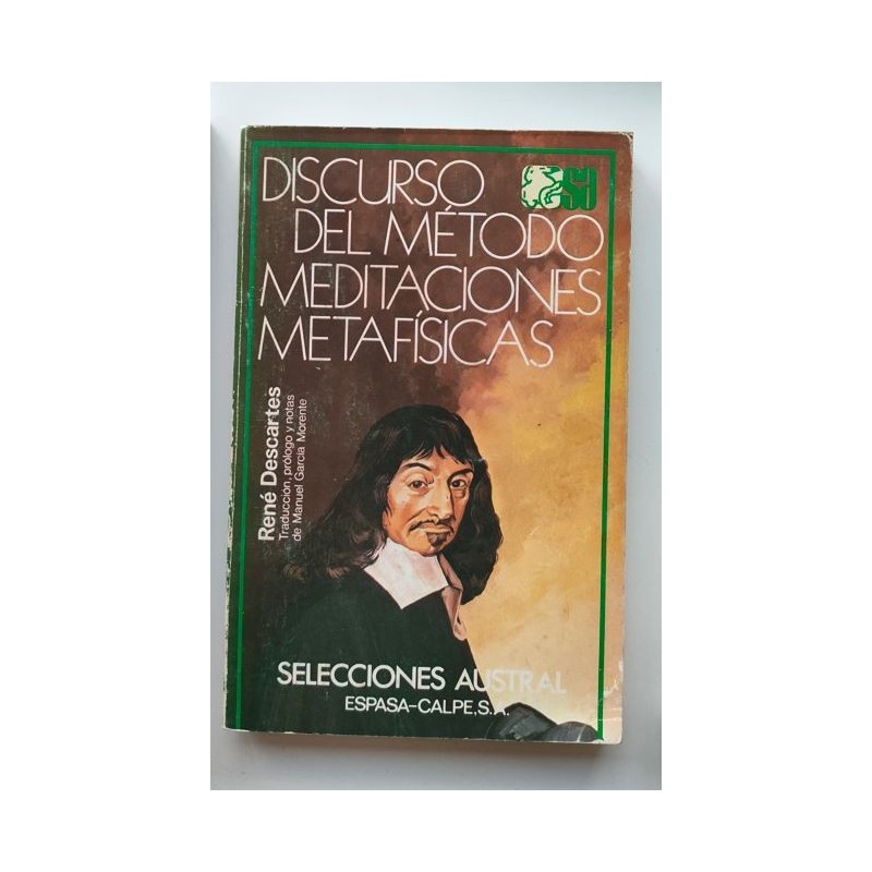 Discuros del método. Meditaciones metafísicas