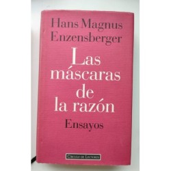 Las máscaras de la razón. Ensayos
