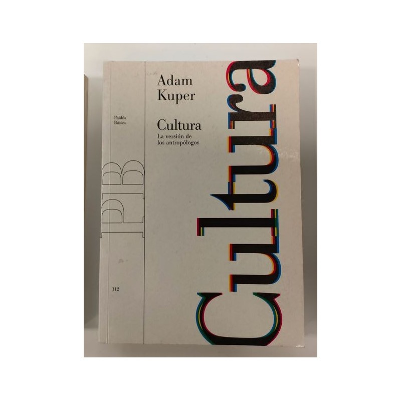 Cultura, la versión de los antropólogos