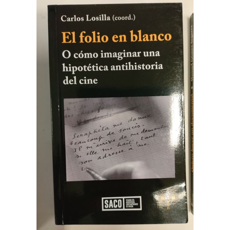 El folio en blanco. O como imaginar una hipotética antihistoria del cine