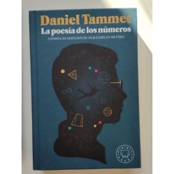 La poesía de los números. Cómo las matemáticas iluminan mi vida