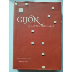 Gijón, el cantón milenario