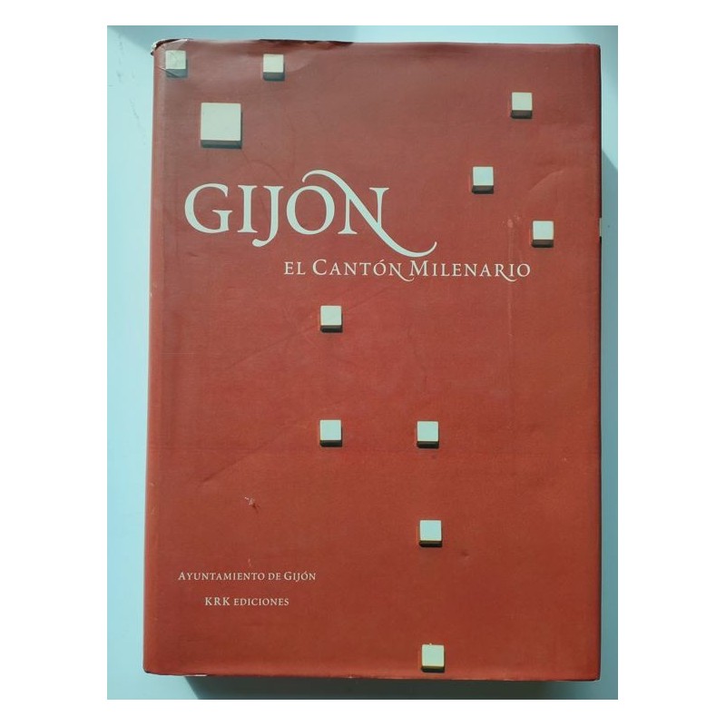 Gijón, el cantón milenario