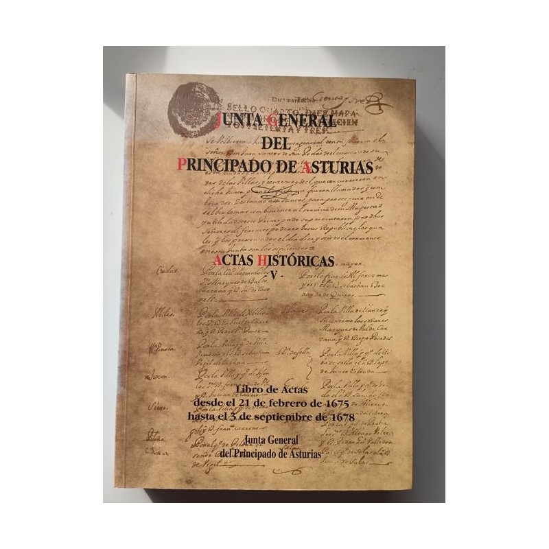 Junta General del Principado. Actas históricas V. -21-02-1675 a 03-09-1678-