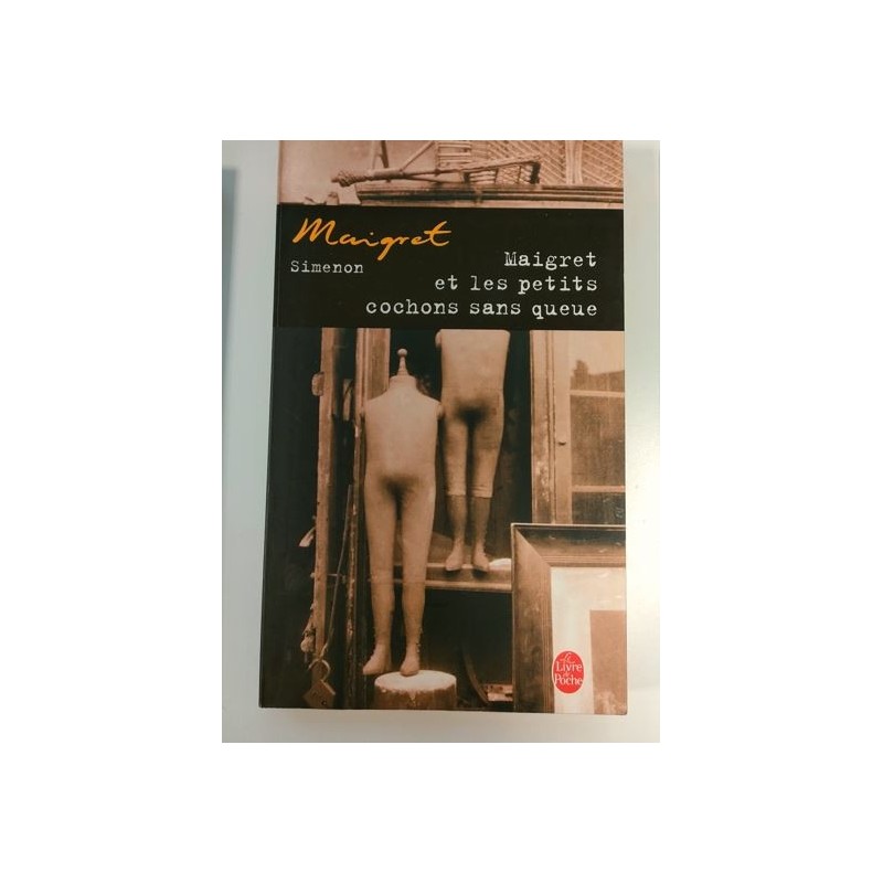 Maigret et les petits cochons sans queue