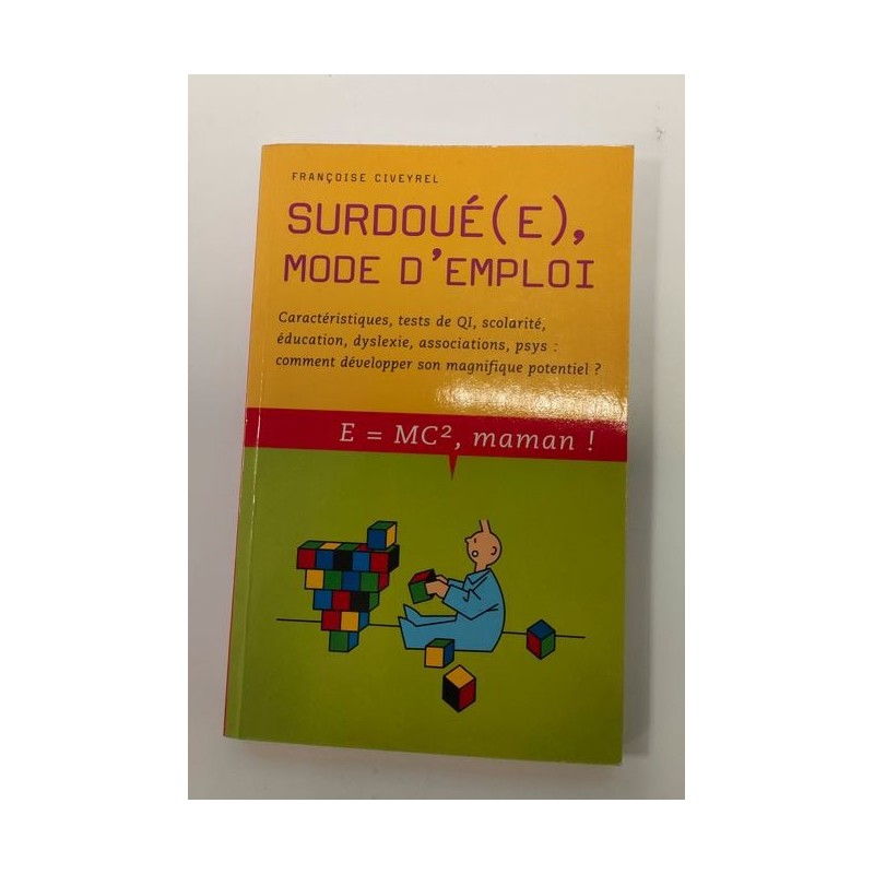 Surdoué, mode demploi